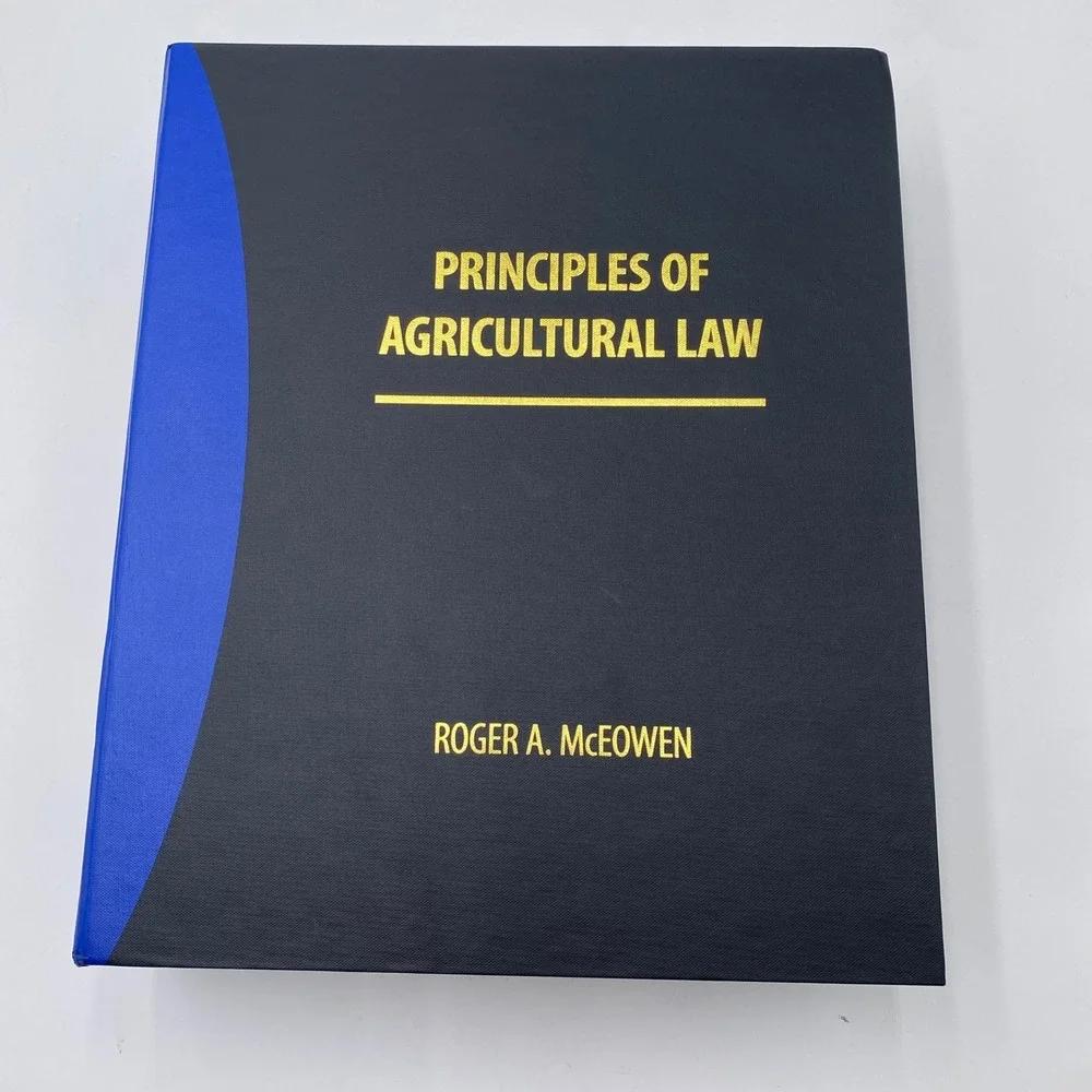 Roger‎ McEowen Principles of Agricultural Law Textbook Spring 2022 Edition Blue